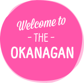  Welcome to the Okanagan 